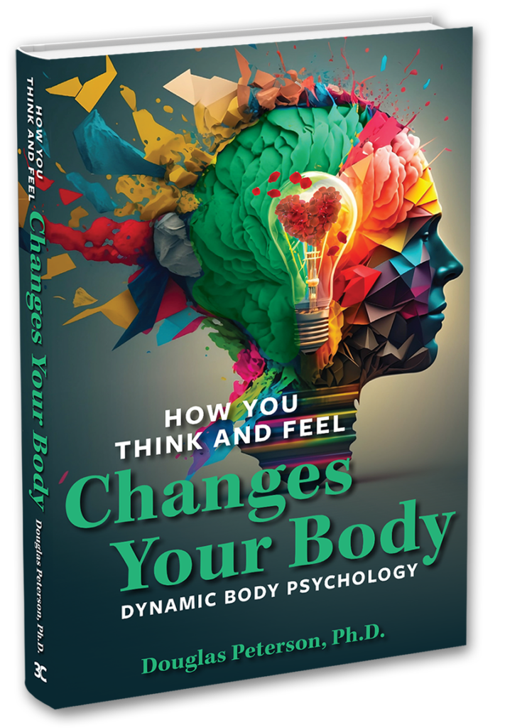 how you think and feel changes your body by doug peterson 3D cover